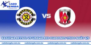 Trận Kashiwa Reysol Vs Urawa Red Diamonds 17H00 Ngày 6/5